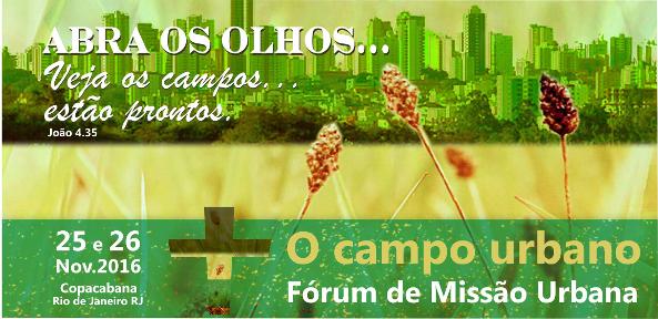 Fórum de Missão Urbana FMU2016 - 25 e 26/11/2016